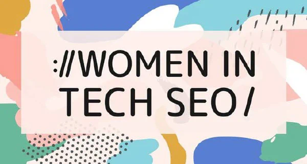 Women in Tech SEO
