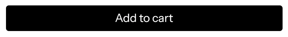 Ahluwalia add to cart button photographed on its product page, reading Add to cart, #000000 on #ffffff
