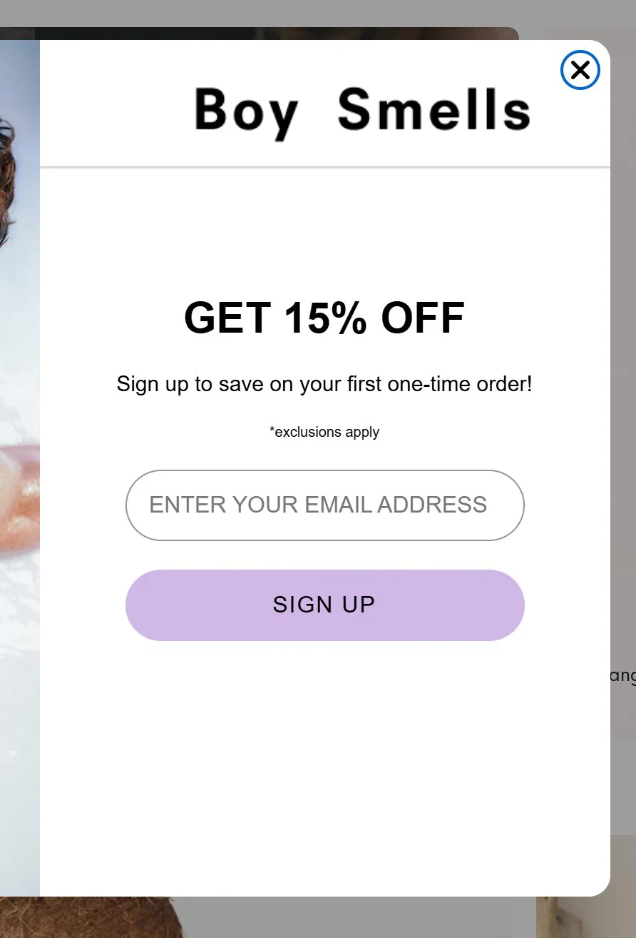 Boy Smells email sign up popup, centred centre, offering 15% off